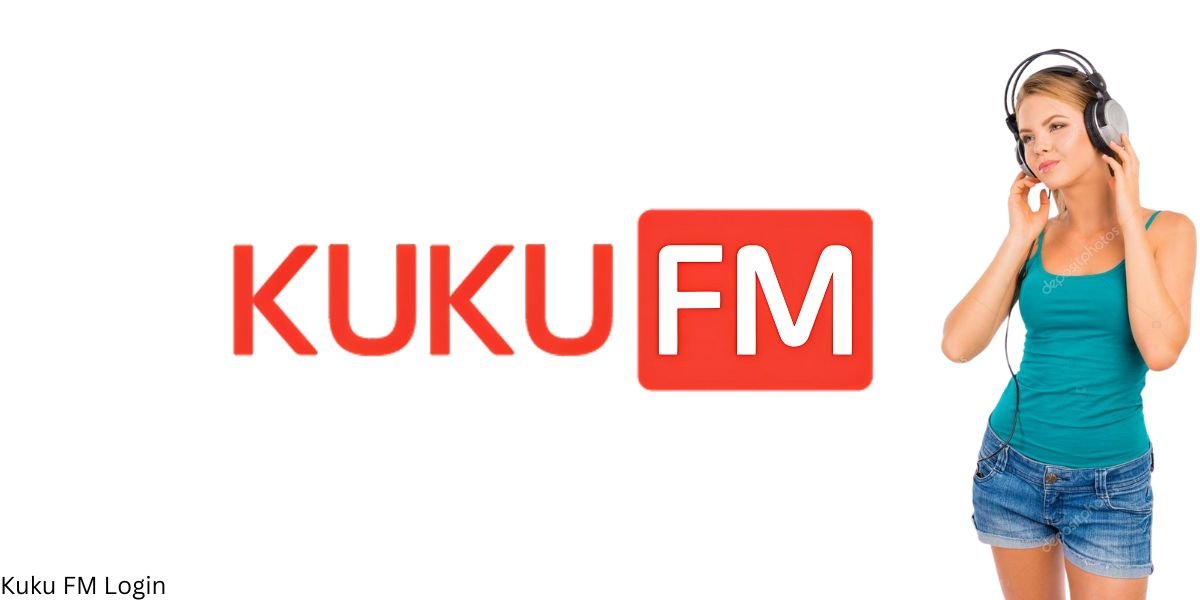 Kuku FM Login